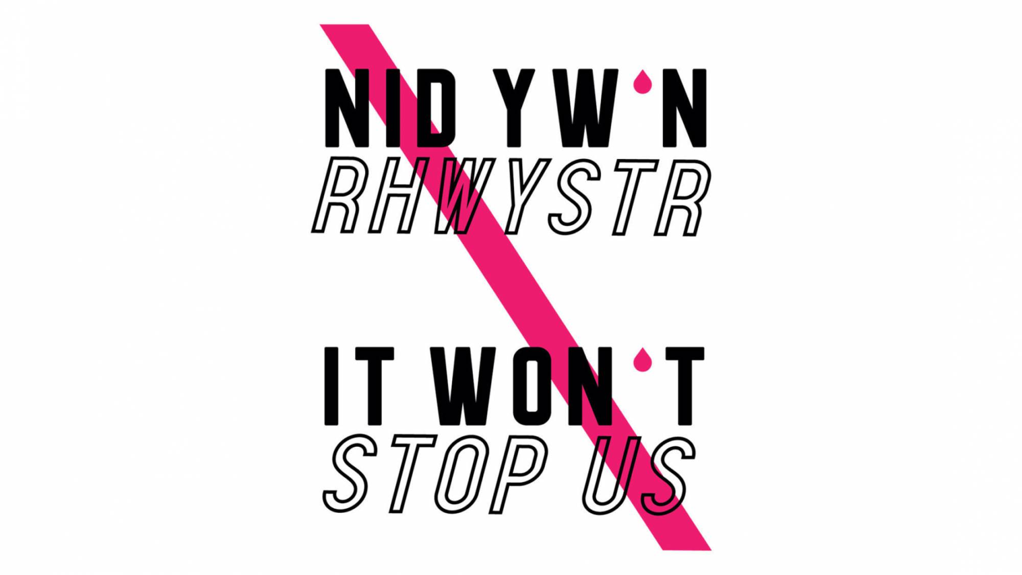 Nid yw'n rhwystr - It won't stop us logo